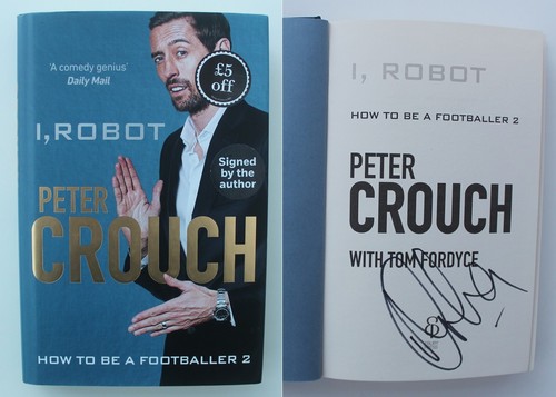 Peter crouch robot signed - peter, i,