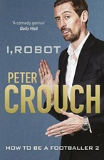 I, Robot: How to Be a